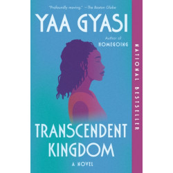 Transcendent Kingdom: A Read with Jenna Pick: A novel