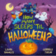 How Many Sleeps 'Til Halloween?: A Countdown to the Spookiest Night of the Year