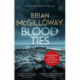 Blood Ties: A gripping Irish police procedural, heralding the return of Ben Devlin