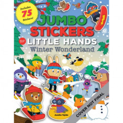 Jumbo Stickers for Little Hands: Winter Wonderland: Includes 75 Stickers