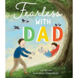 Fearless with Dad