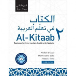 Al-Kitaab Part Two with Website: A Textbook for Intermediate Arabic, Third Edition
