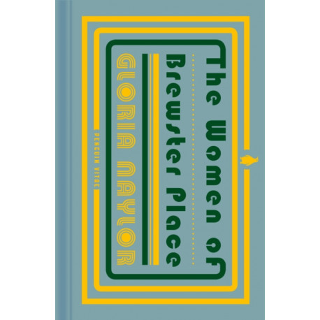 The Women of Brewster Place: A Novel in Seven Stories