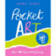Pocket Art: Your 100 Day Creative Journey
