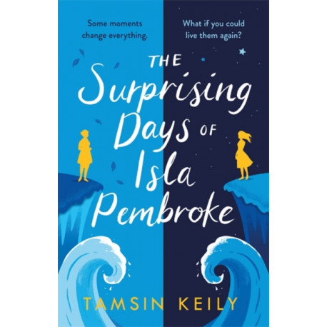 The Surprising Days of Isla Pembroke