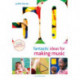 50 Fantastic Ideas for Making Music