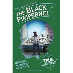 The Black Pimpernel: Nelson Mandela on the Run