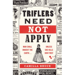Triflers Need Not Apply