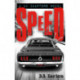 Speed: by the bestselling author of Sex/Life: 44 chapters about 4 men