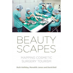 Beautyscapes: Mapping Cosmetic Surgery Tourism