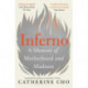 Inferno: A Memoir of Motherhood and Madness
