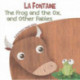 The Frog and the Ox, and Other Fables
