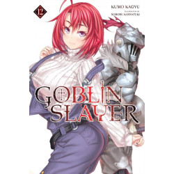 Goblin Slayer, Vol. 12 (light novel)