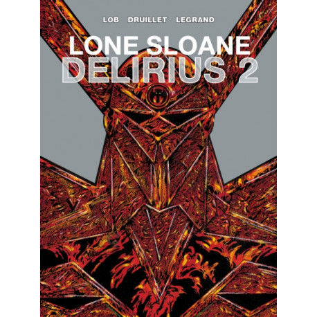 Lone Sloane: Delirius 2