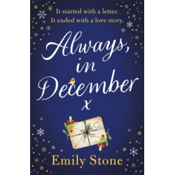 Always, in December: Get snowed in with this gorgeous, stay-up-all-night Christmas romance