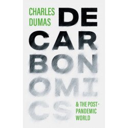 DECARBONOMICS: & the post-pandemic world