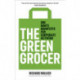 The Green Grocer: One Man's Manifesto for Corporate Activism