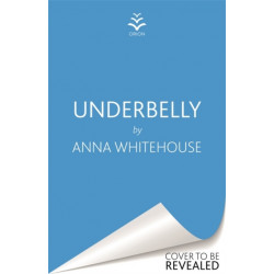 Underbelly: The instant Sunday Times bestseller from Mother Pukka - the unmissable, gripping and electrifying fiction debut