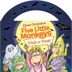 A Five Little Monkeys Trick-or-Treat Glow-in-the-Dark Edition: Glow-in-the-dark Edition