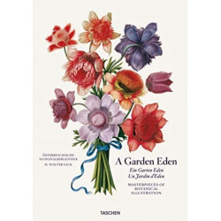 A Garden Eden. Masterpieces of Botanical Illustration