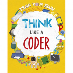 Train Your Brain: Think Like a Coder