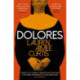 Dolores: From one of Granta’s Best of Young British Novelists