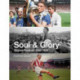 Soul and Glory: English Football, 1950-1989
