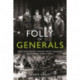 The Folly of Generals: How Eisenhower's Broad Front Strategy Lengthened World War II