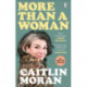 More Than a Woman: The instant Sunday Times number one bestseller