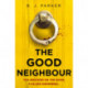 The Good Neighbour