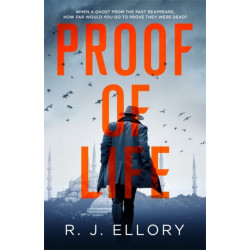 Proof of Life: The Gripping Espionage Thriller from an Award-Winning International Bestseller