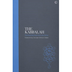 The Kabbalah – Sacred Texts: The Essential Texts from the Zohar
