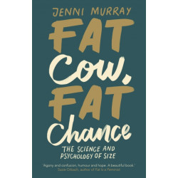 Fat Cow, Fat Chance: The science and psychology of size