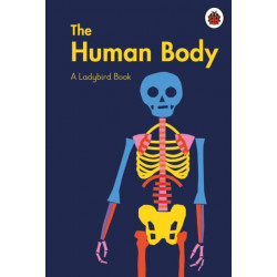 A Ladybird Book: The Human Body