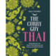 The Curry Guy Thai: Recreate Over 100 Classic Thai Takeaway and Restaurant Dishes at Home