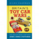 Britain's Toy Car Wars: The War of Wheels Between Dinky, Corgi and Matchbox