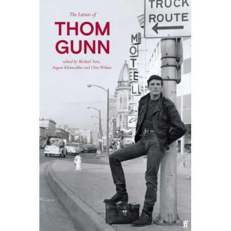 The Letters of Thom Gunn