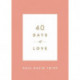 40 Days of Love