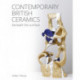 Contemporary British Ceramics: Beneath the Surface