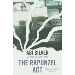 The Rapunzel Act, Volume 4