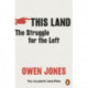 This Land: The Struggle for the Left