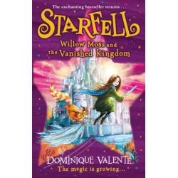 Starfell: Willow Moss and the Vanished Kingdom