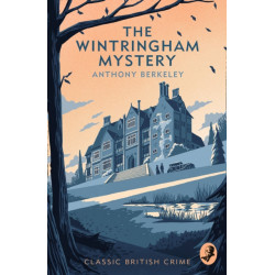 The Wintringham Mystery: Cicely Disappears