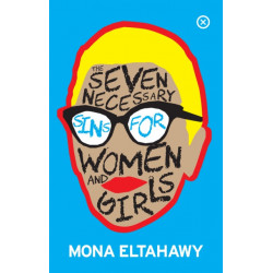 The Seven Necessary Sins For Women And Girls