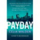 Payday: A Richard and Judy Book Club Pick for Autumn 2022