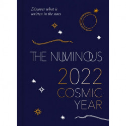 The Numinous Cosmic Year: Your astrological almanac