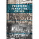 Fighting Financial Crises: Learning from the Past