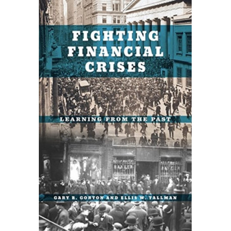 Fighting Financial Crises: Learning from the Past