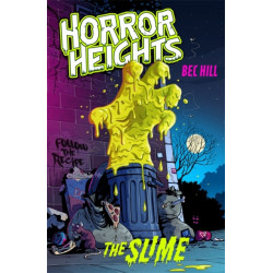 Horror Heights: The Slime: Book 1
