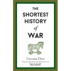 The Shortest History Of War